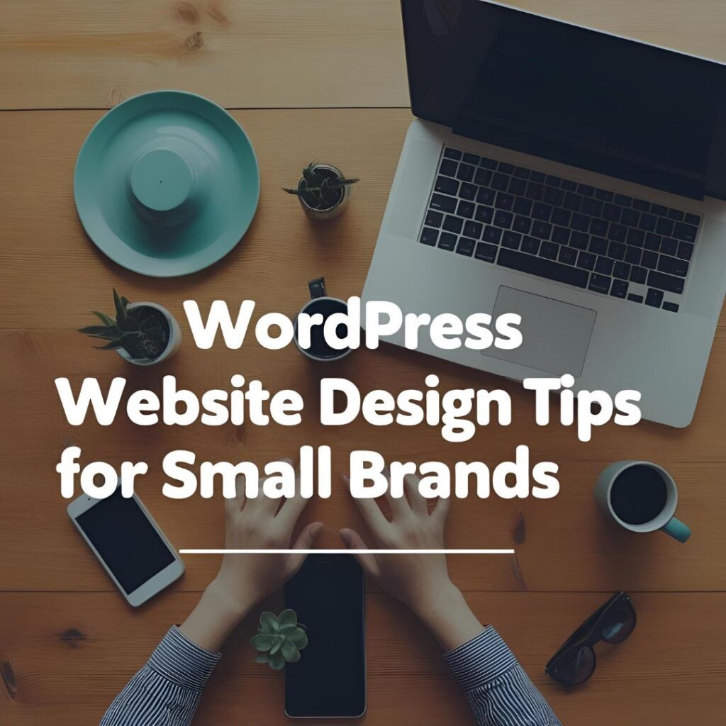 WordPress Website Design Tips